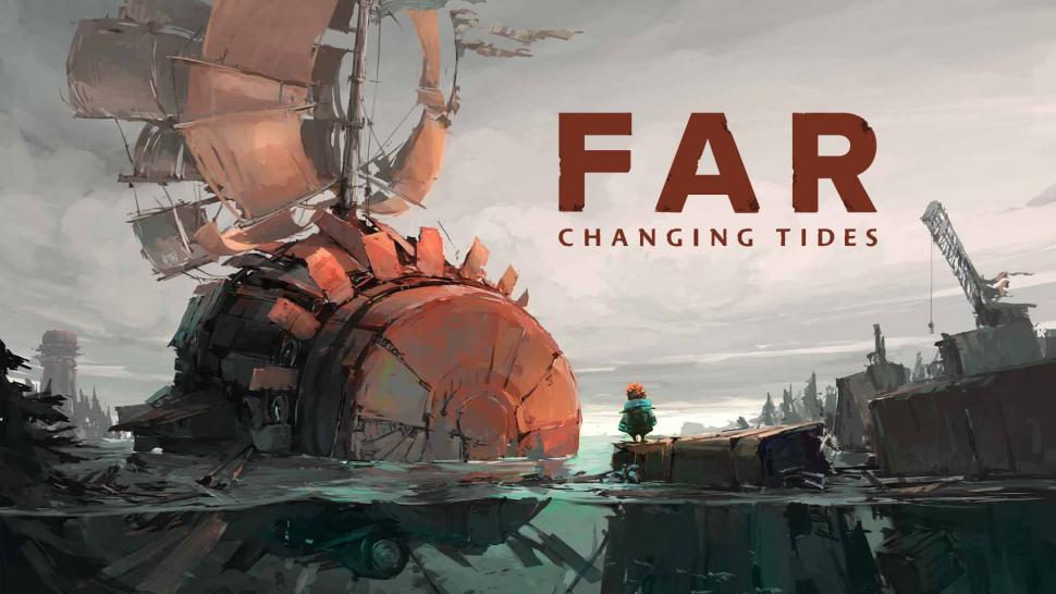 FAR: Changing Tides